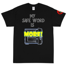 Load image into Gallery viewer, My Safe Word - Dark Shirt Design