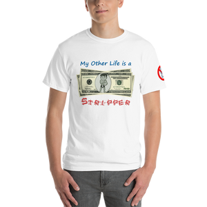 Stripper Life - Light Shirt Design