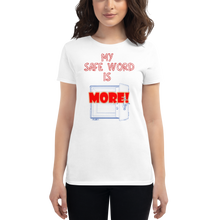 Load image into Gallery viewer, My Safe Word - Female Light Shirt Design